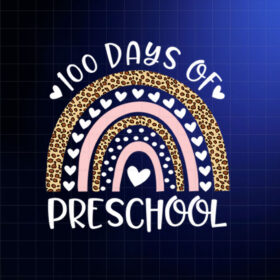 100 Days Of Preschool Rainbow 100th Day School Preschool  Shirt PNG, DTF, DTG, Sublimation Design