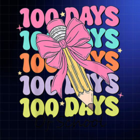 100 Days Of School Teacher Coquette Bow 100th Day Of School Shirt PNG, DTF, DTG, Sublimation Design