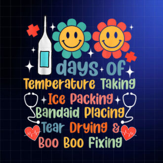 100 Days Of Temperature Taking Happy 100 Day Of School Nurse  Shirt PNG, DTF, DTG, Sublimation Design