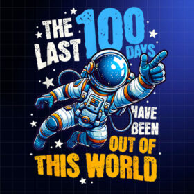 100 Days Out Of This World 100th Day of School Boys Space Shirt PNG, DTF, DTG, Sublimation Design