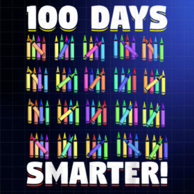 100 Days Smarter Crayons Student Gift 100 Days Of School Shirt PNG, DTF, DTG, Sublimation Design