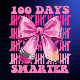 100 Days Smarter Girls Coquette Bow 100 Days Of School Kids Shirt PNG, DTF, DTG, Sublimation Design