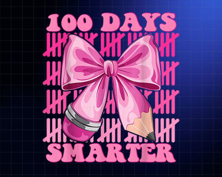 100 Days Smarter Girls Coquette Bow 100 Days Of School Kids Shirt PNG, DTF, DTG, Sublimation Design