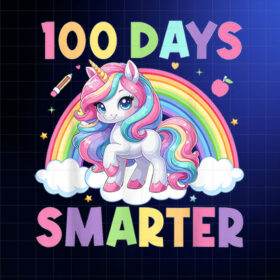 100 Days Smarter Happy 100th Day Of School Unicorn Girls Shirt PNG, DTF, DTG, Sublimation Design