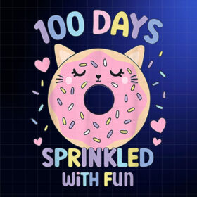 100 Days Sprinkled With Fun Donut 100th Day Of School Girls Shirt PNG, DTF, DTG, Sublimation Design