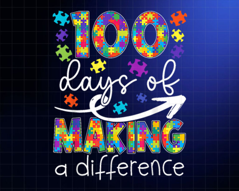100 Days of Making Difference 100th Day of School Autism Kid Shirt PNG, DTF, DTG, Sublimation Design