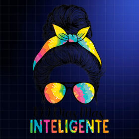 100 Dias Mas Inteligente Messy Bun 100 Days Of School Shirt PNG, DTF, DTG, Sublimation Design