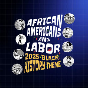 2025 Black History Month Theme African Americans and Labor  Shirt PNG, DTF, DTG, Sublimation Design