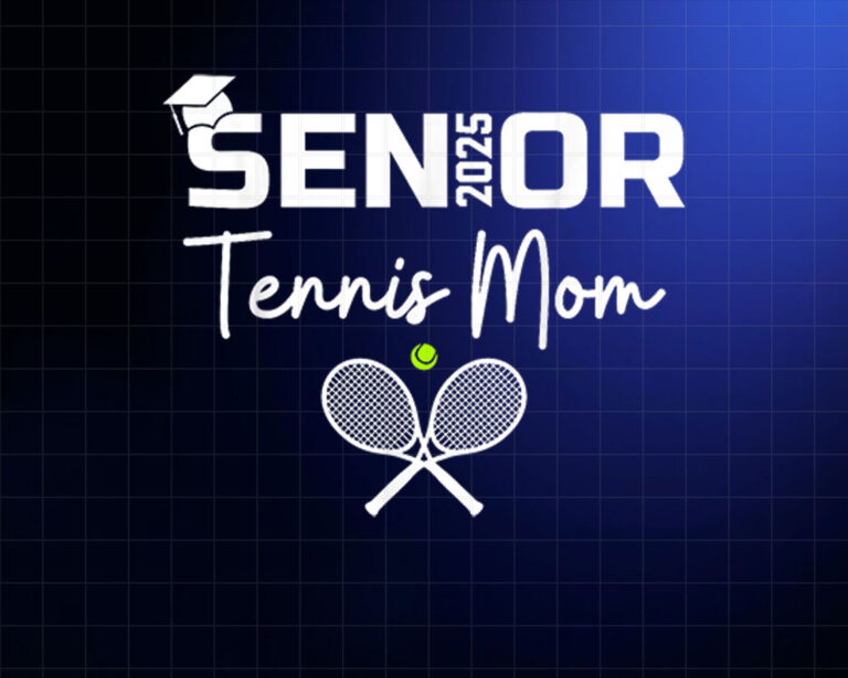 2025 Senior Tennis Mom Proud Mom Of A Tennis Senior Graduate Shirt PNG, DTF, DTG, Sublimation Design