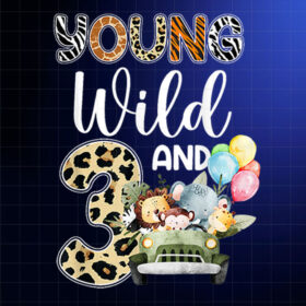 3rd Birthday Toddler Young Wild Three 3 Year Old Safari Zoo PNG, DTF, DTG, Sublimation Design