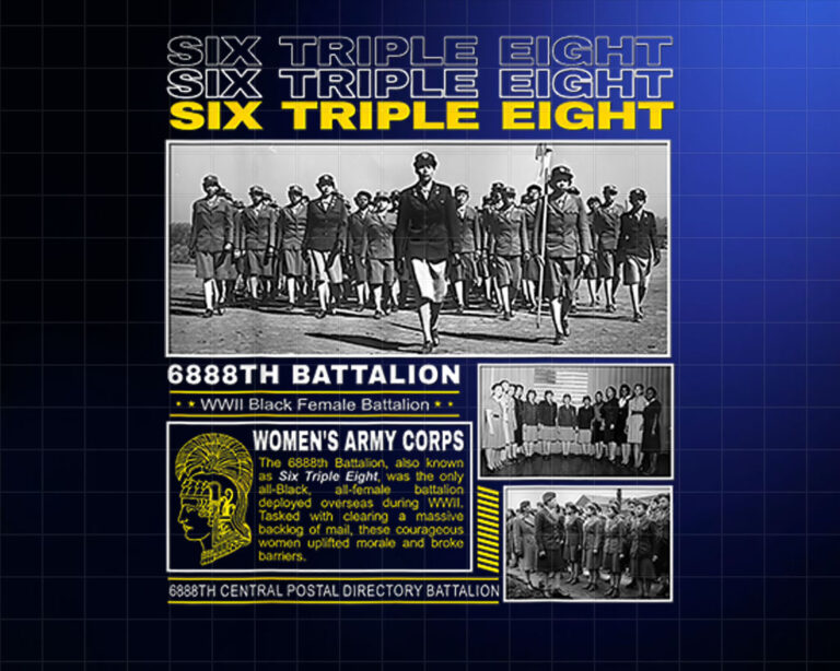 6888th Battalion WWII Black Female Heroes Shirt PNG, DTF, DTG, Sublimation Design