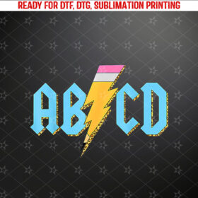ABCD Pencil Lightning Rockn Roll Teacher Back To School Kid Shirt PNG, DTF, DTG, Sublimation Design