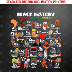 ABCs of Black History Month Pride Live It Learn It Teacher Shirt PNG, DTF, DTG, Sublimation Design