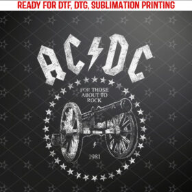 ACDC For Those About To Rock 1981 Distressed Cannon Shirt PNG, DTF, DTG, Sublimation Design