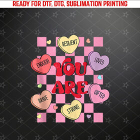 Affirmations Candy Heart Teacher Valentines Day Shirt PNG, DTF, DTG, Sublimation Design