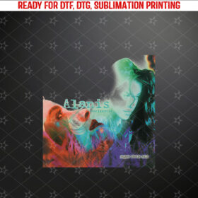 Alanis Morissette Jagged Little Pill Shirt PNG, DTF, DTG, Sublimation Design