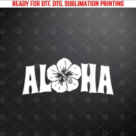 Aloha Hawaii Trip Summer Vacation Girls Women Flower Beach Shirt PNG, DTF, DTG, Sublimation Design