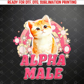 Alpha Male Cat Kitten Funny For Men Women Shirt PNG, DTF, DTG, Sublimation Design