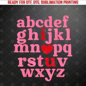Alphabet ABC I Love You Heart Funny Valentines Day Teacher Shirt PNG, DTF, DTG, Sublimation Design