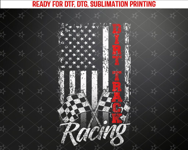 American Flag Dirt Track Racing Car Bike Driver Racer Gift Shirt PNG, DTF, DTG, Sublimation Design