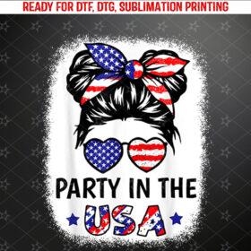 American Flag Party In USA Shirt Girl 4th of July Patriotic Shirt PNG, DTF, DTG, Sublimation Design