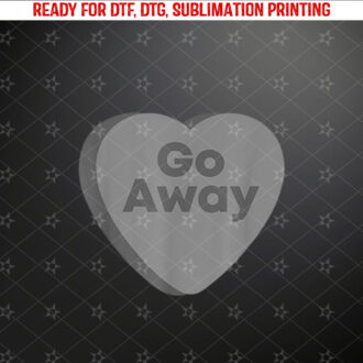Anti Valentines Day Goth Emo Candy Heart Go Away Shirt PNG, DTF, DTG, Sublimation Design