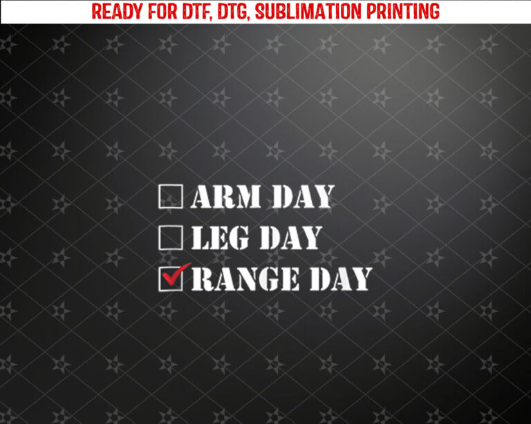 Arm Day Leg Day Range Day Tank Top Shirt PNG, DTF, DTG, Sublimation Design