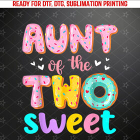 Aunt Of The Two Sweet Donut Birthday Family Theme Girl Shirt PNG, DTF, DTG, Sublimation Design