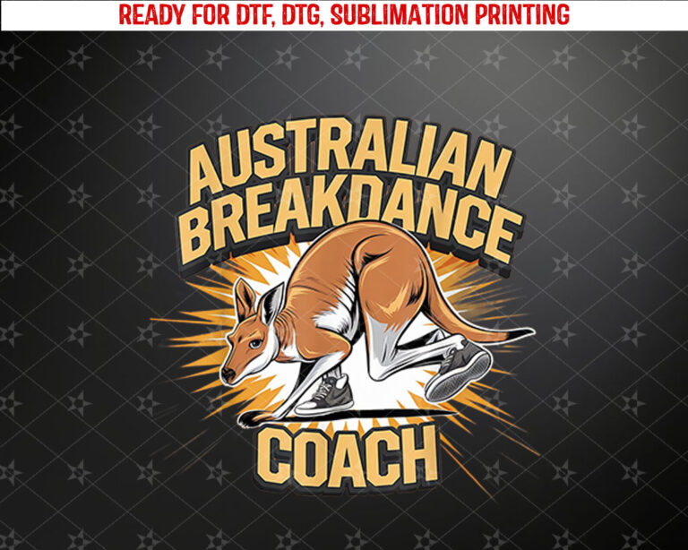 Australian Breakdance Coach 2024 Funny Kangaroos Shirt PNG, DTF, DTG, Sublimation Design