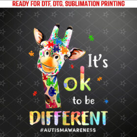 Autism Awareness Cute Giraffe Animal Its Ok To Be Different Shirt PNG, DTF, DTG, Sublimation Design