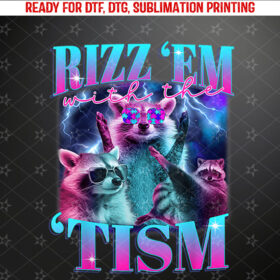 Autism Funny Rizz Em With The Tism Meme Autistic Opossum Shirt PNG, DTF, DTG, Sublimation Design