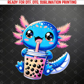 Axolotl Bubble Boba Tea Anime Cute Kawaii Blue Axolotl Shirt PNG, DTF, DTG, Sublimation Design