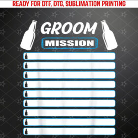 Bachelor Party with Checklist Tasks for the Groom DIY Shirt PNG, DTF, DTG, Sublimation Design
