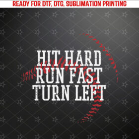 Baseball Hit Hard Run Fast Turn Left Men Boys Kid Teen Youth Shirt PNG, DTF, DTG, Sublimation Design
