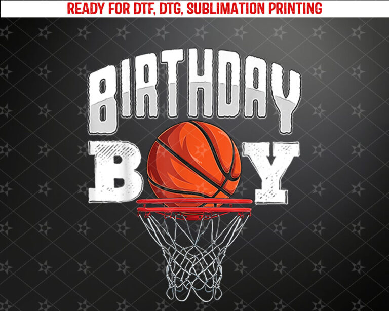 Basketball Birthday Boy player Basketball player birthday Shirt PNG, DTF, DTG, Sublimation Design