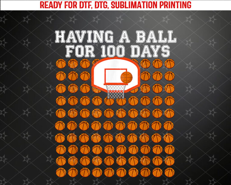 Basketball Boys Having A Ball For 100 Days Happy 100th Day Shirt PNG, DTF, DTG, Sublimation Design