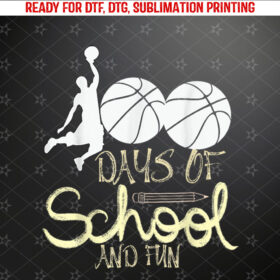 Basketball Funny 100th Days Of School Basketball Lover Kids Shirt PNG, DTF, DTG, Sublimation Design