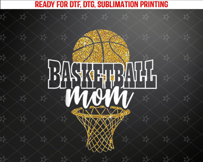 Basketball Mom Basket Hoop Shirt PNG, DTF, DTG, Sublimation Design