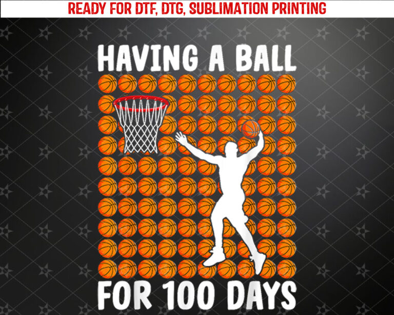 Basketball Student 100th Day Having Ball 100 Days Of School Shirt PNG, DTF, DTG, Sublimation Design