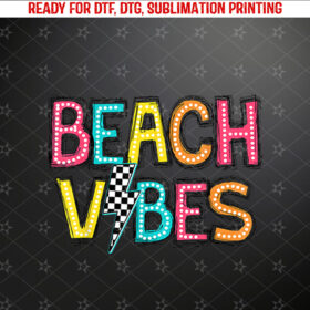 Beach Vibes Hello Summer Vacation Girl Women Teen Colorful Shirt PNG, DTF, DTG, Sublimation Design