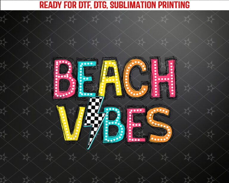 Beach Vibes Hello Summer Vacation Girl Women Teen Colorful Shirt PNG, DTF, DTG, Sublimation Design
