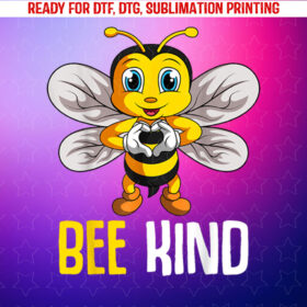 Bee Kind Bumble Bee Kindness Girls Kids Boys Women Shirt PNG, DTF, DTG, Sublimation Design