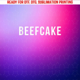Beefcake Shirt PNG, DTF, DTG, Sublimation Design