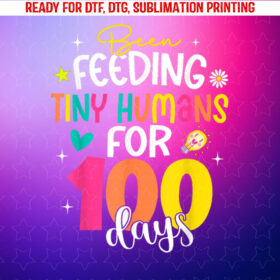 Been Feeding Tiny Humans 100 Days School Lunch Lady Cook Shirt PNG, DTF, DTG, Sublimation Design