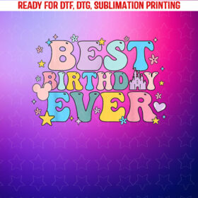 Best Birthday Ever Magical Bday Shirt PNG, DTF, DTG, Sublimation Design