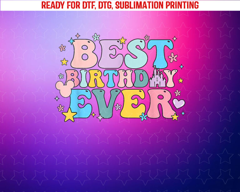 Best Birthday Ever Magical Bday Shirt PNG, DTF, DTG, Sublimation Design