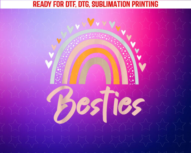 Besties Bff Heart Best Friends Bestie Shirt PNG, DTF, DTG, Sublimation Design