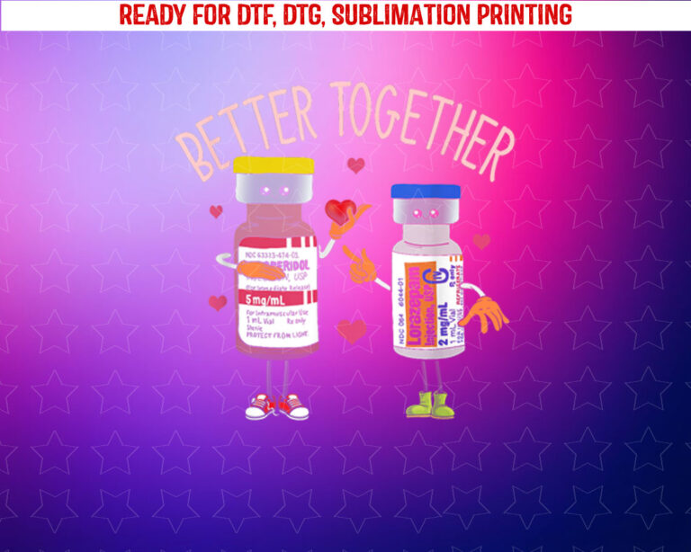 Bettertogether Haldol Ativan Icu Nurse Valentines Day Shirt PNG, DTF, DTG, Sublimation Design