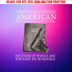 Bible and the 2nd Amendment Gun Shirt PNG, DTF, DTG, Sublimation Design