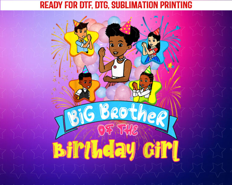 Big Brother Gracies Corner Birthday Dolls Cute Party Gift Shirt PNG, DTF, DTG, Sublimation Design
